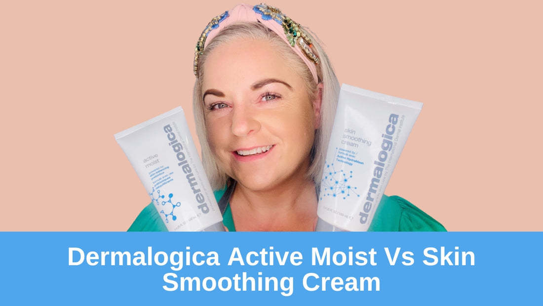 dermalogica active-moist vs skin smoothing cream