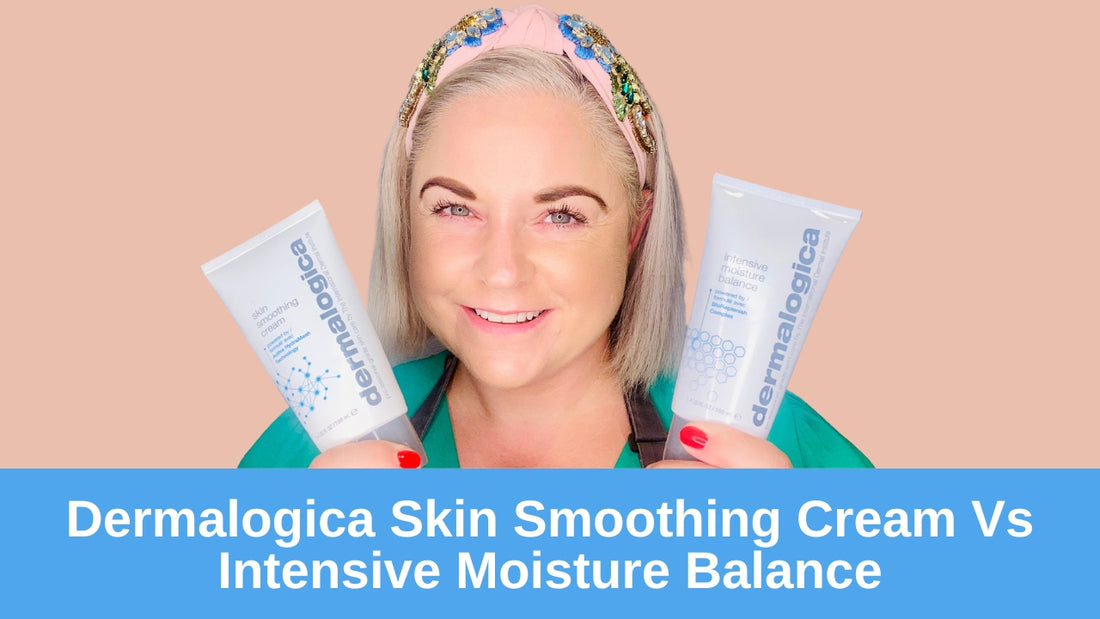 dermalogica skin smoothing cream vs intensive moisture balance